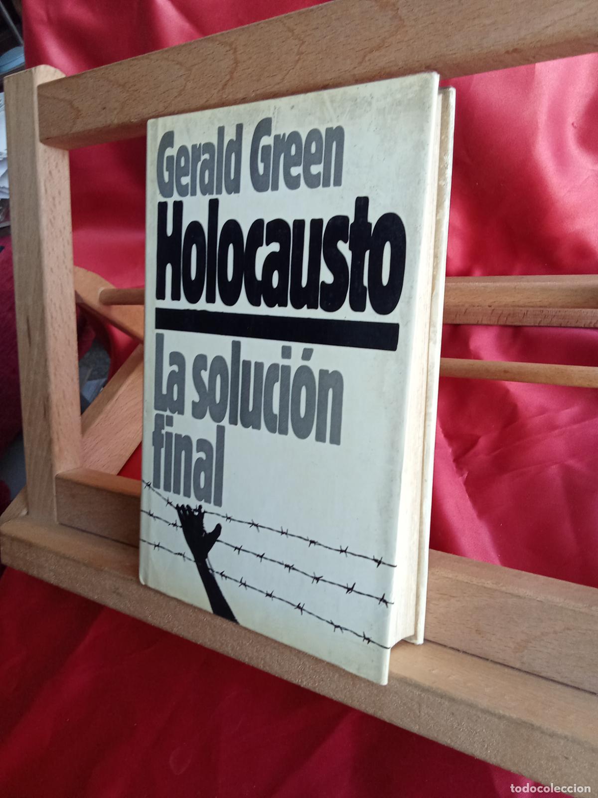 Libros: Holocausto - La soluci&oacute;n final. Gerald Green L.31642-1426