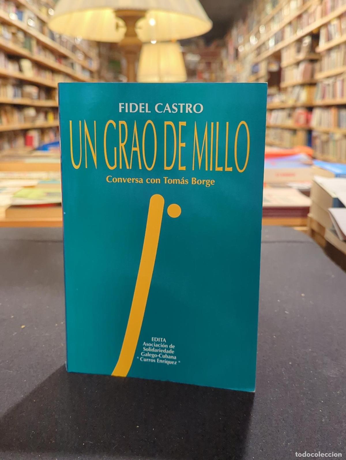 Un grao de millo - Fidel Castro