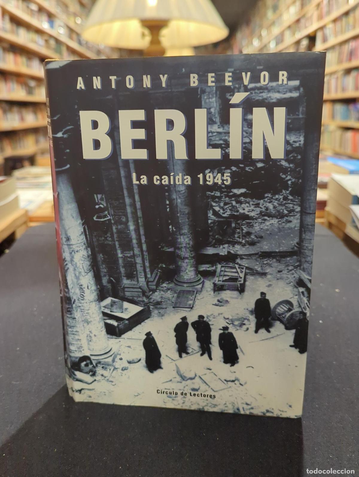 books: Berl&iacute;n, La caida 1945 - Antony Beevor