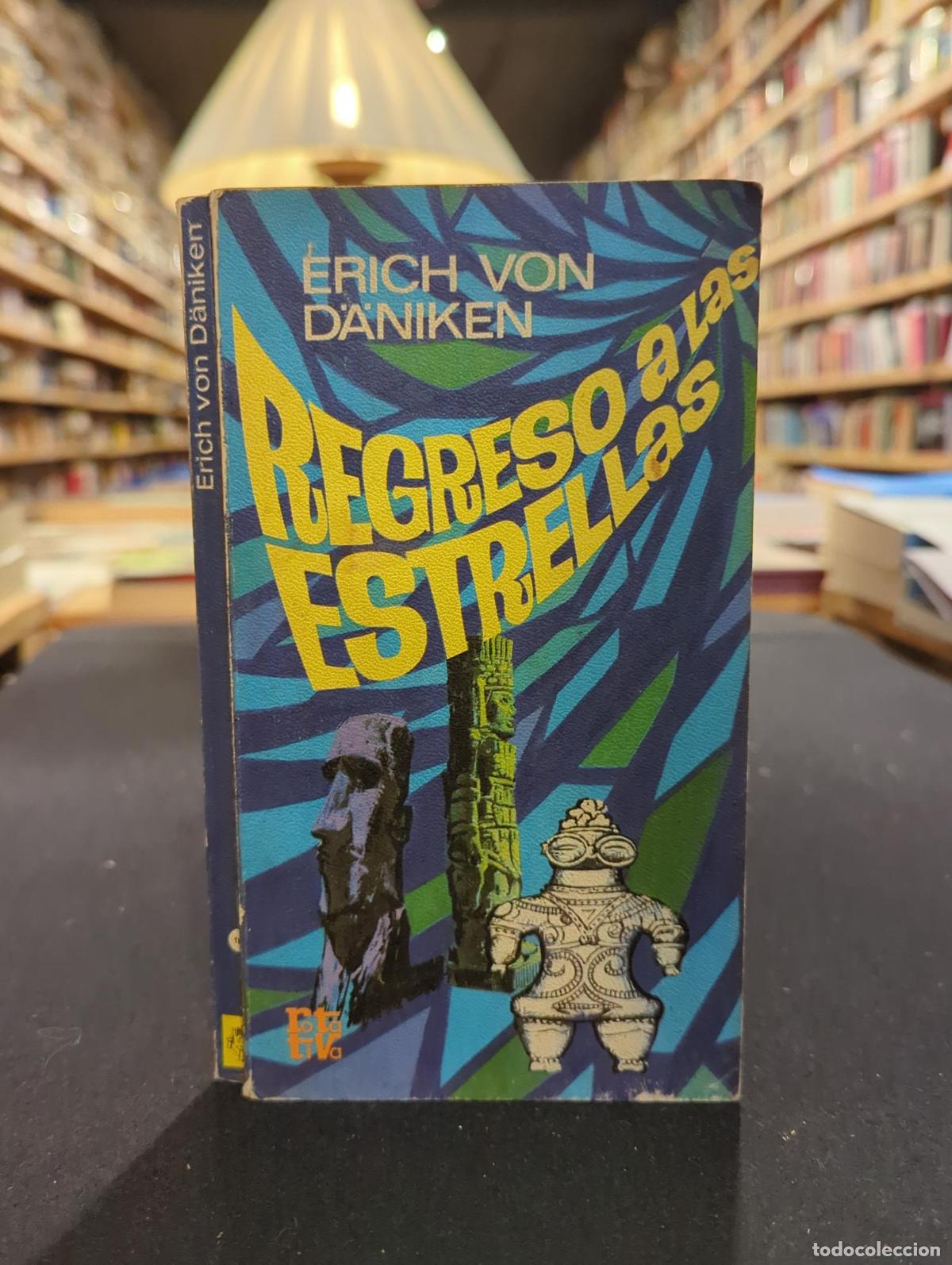 Libros: Regreso a las estrellas - Erich Von D&auml;niken
