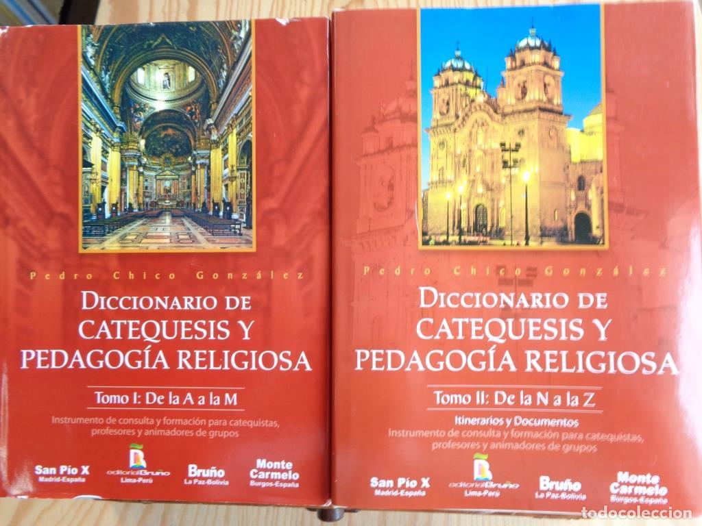 B&uuml;cher: DICCIONARIO DE CATEQUESIS Y PEDAGOG&Iacute;A RELIGIOSA (Dos Tomos) (Completa). - PEDRO CHICO GONZ&Aacute;LEZ