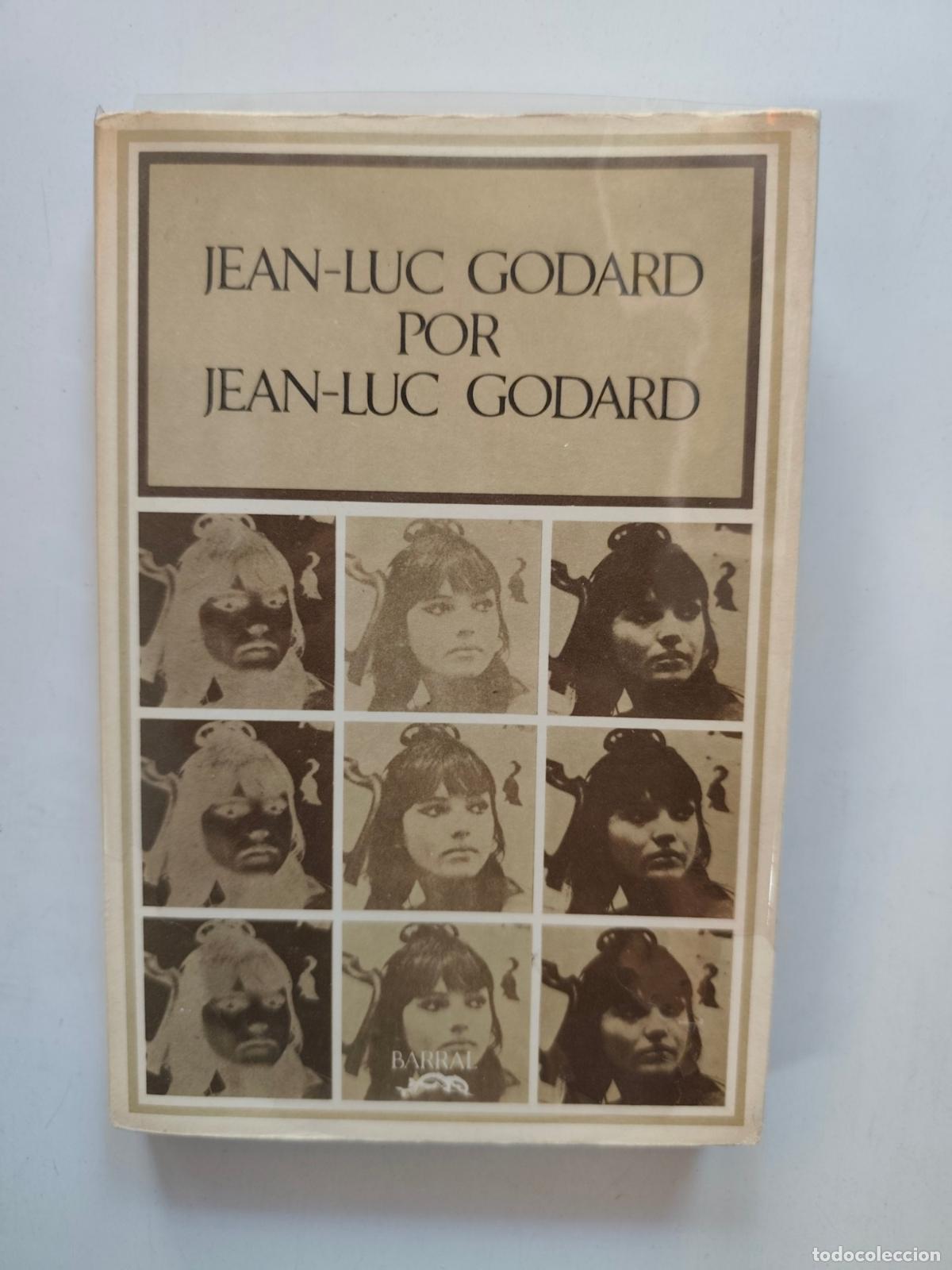 Libros: Jean-Luc Godard - Jean-Luc Godard por Jean-Luc Godard