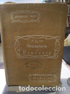 Libros: Neurasia y Neurosis. Su cura definitiva en cura libre - Emile-Levy, Paul