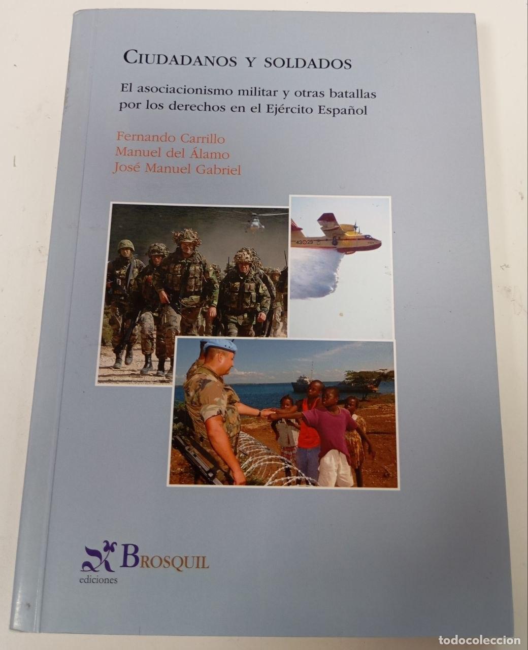 Libros: Ciudadanos y soldados : el asociacionismo militar y otras batallas por los derechos en el ej&eacute;rcito e