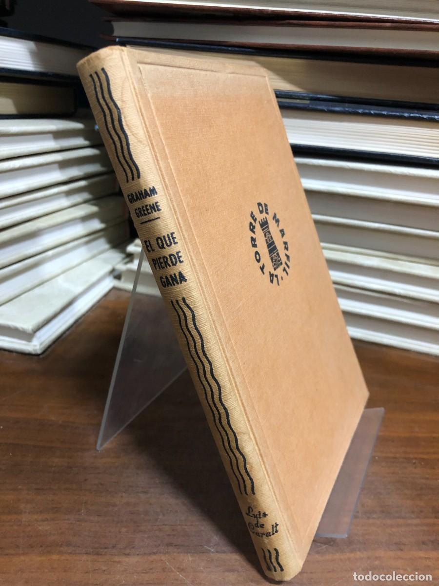 Libros: El que pierde gana Graham Greene (Luis de Caralt Editor, Barcelona)