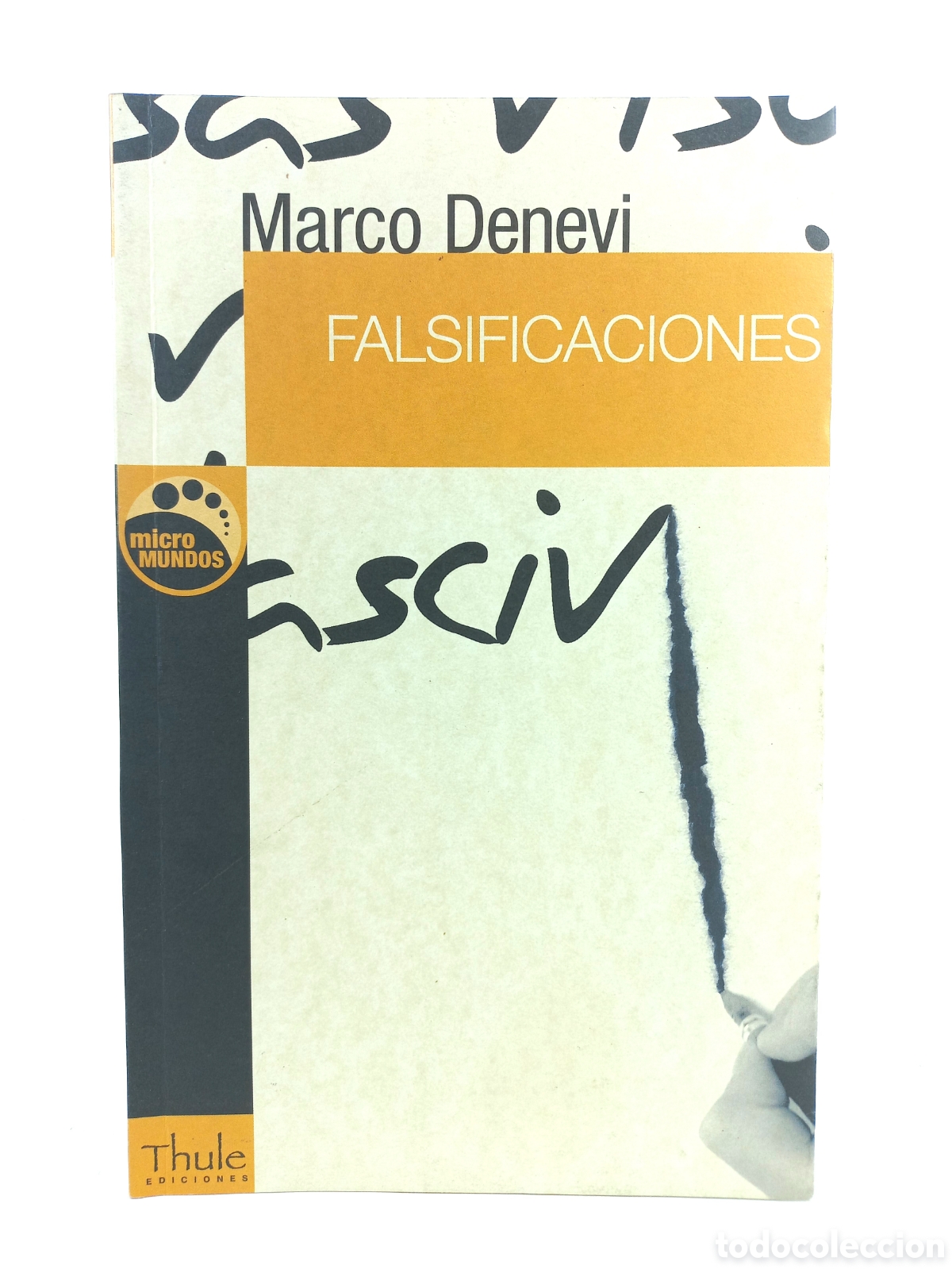 Libros: Falsificaciones. Marco Denevi. Thule Editions, 2008.