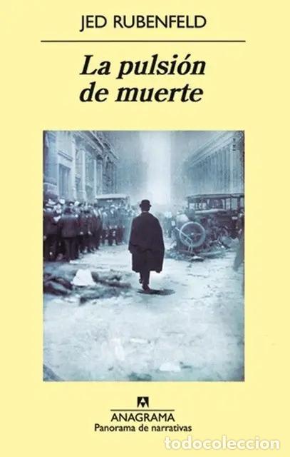 B&uuml;cher: La Pulsi&oacute;n De Muerte - Jed Rubenfeld - Jed Rubenfeld