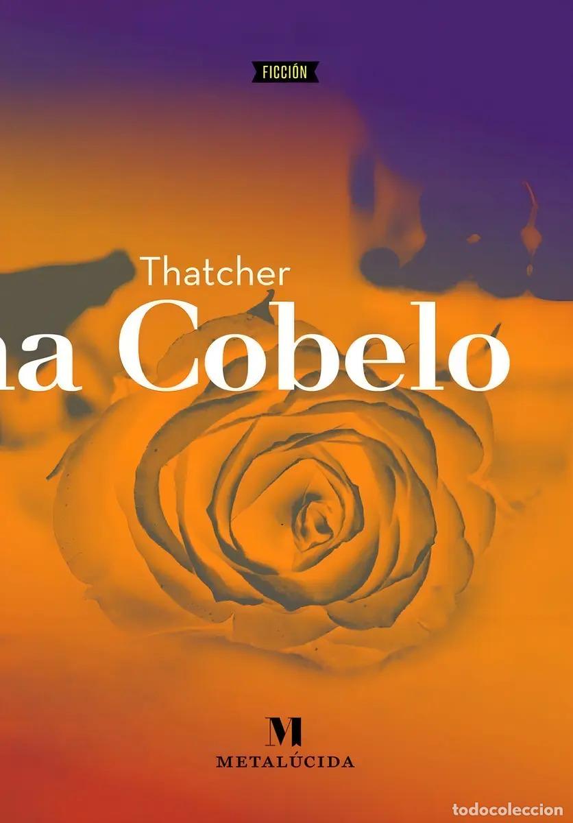 B&uuml;cher: Thatcher Carolina Cobelo - Carolina Cobelo - Carolina Cobelo