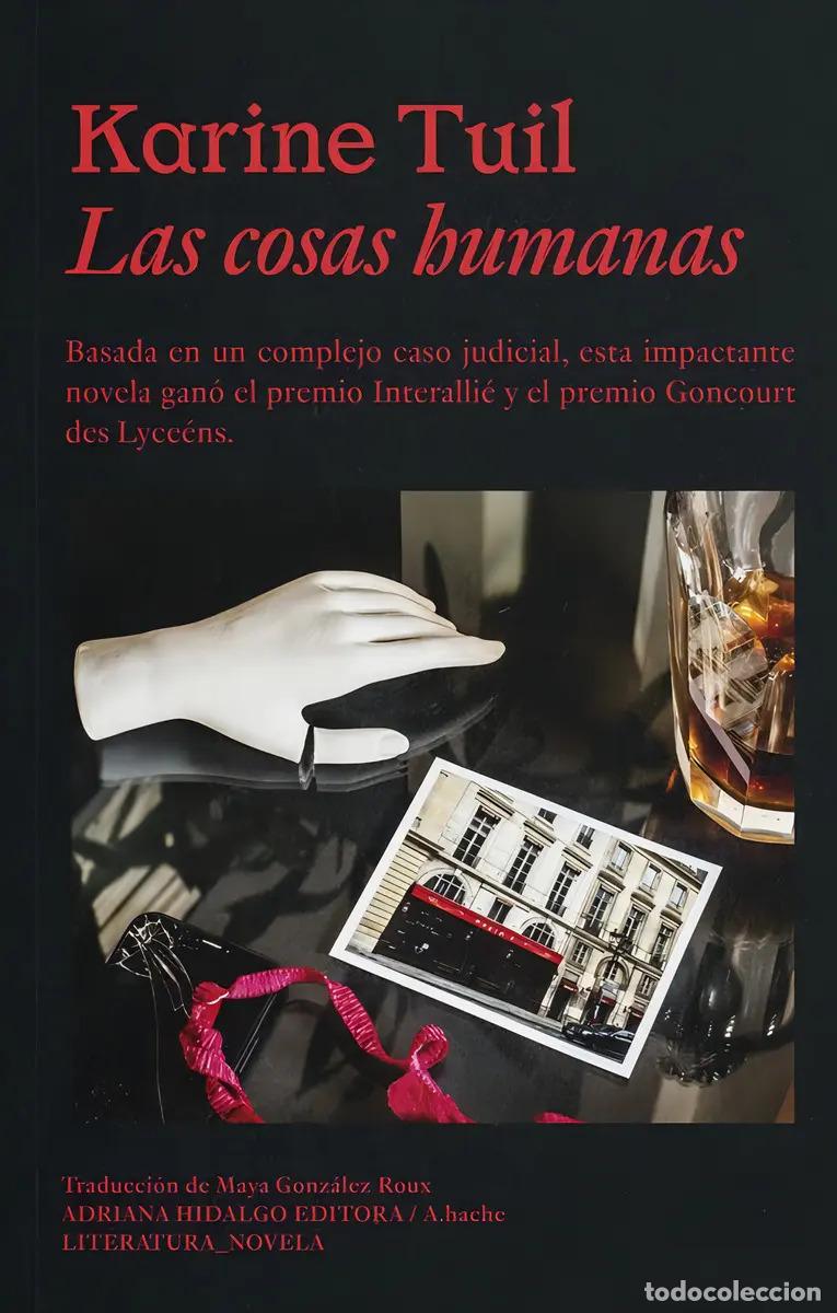 B&uuml;cher: Las Cosas Humanas - Karine Tuil - Karine Tuil