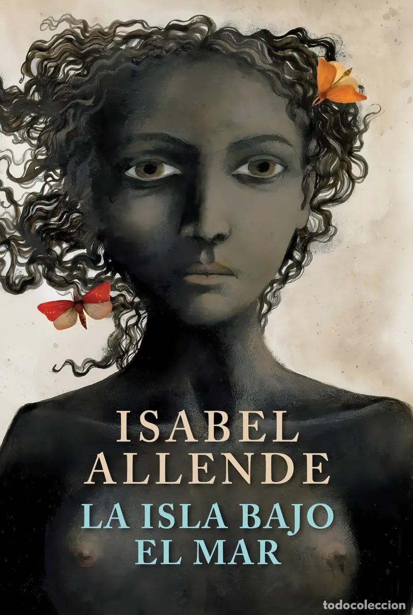 Libri di seconda mano: La Isla Bajo El Mar - Isabel Allende - Isabel Allende