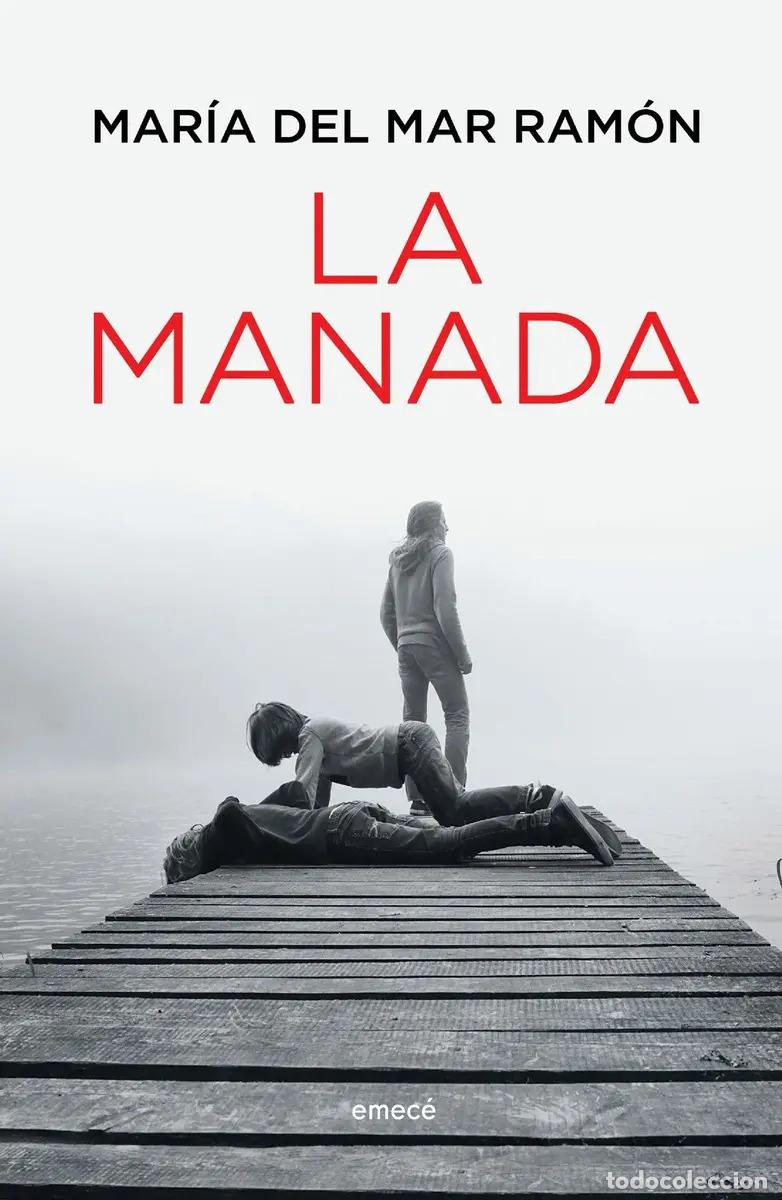 Libri di seconda mano: La Manada - Mar&iacute;a Del Mar Ram&oacute;n - Mar&iacute;a del Mar Ram&oacute;n
