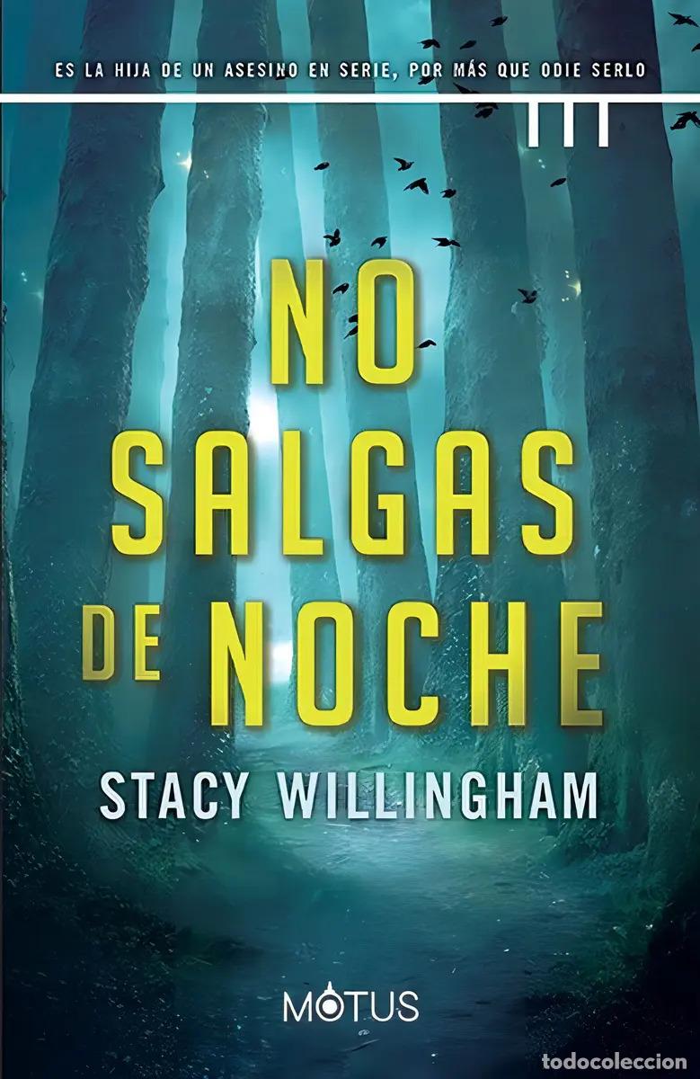 Livros em segunda m&atilde;o: No Salgas De Noche Es La Hija De Un Asesino En Serie, Por M&aacute; - Stacy Willimgham