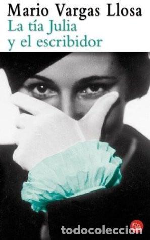 Libri di seconda mano: La T&iacute;a Julia Y El Escribidor - Mario Vargas Llosa - Mario Vargas Llosa