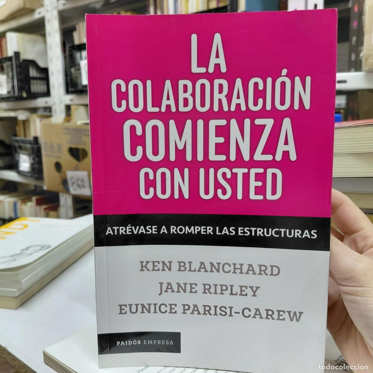 B&uuml;cher: Colaboraci&oacute;n: Gu&iacute;a Esencial De Blanchard Y Coautores - Ken Blanchard, Jane Ripley, Eunice Parisi-Car
