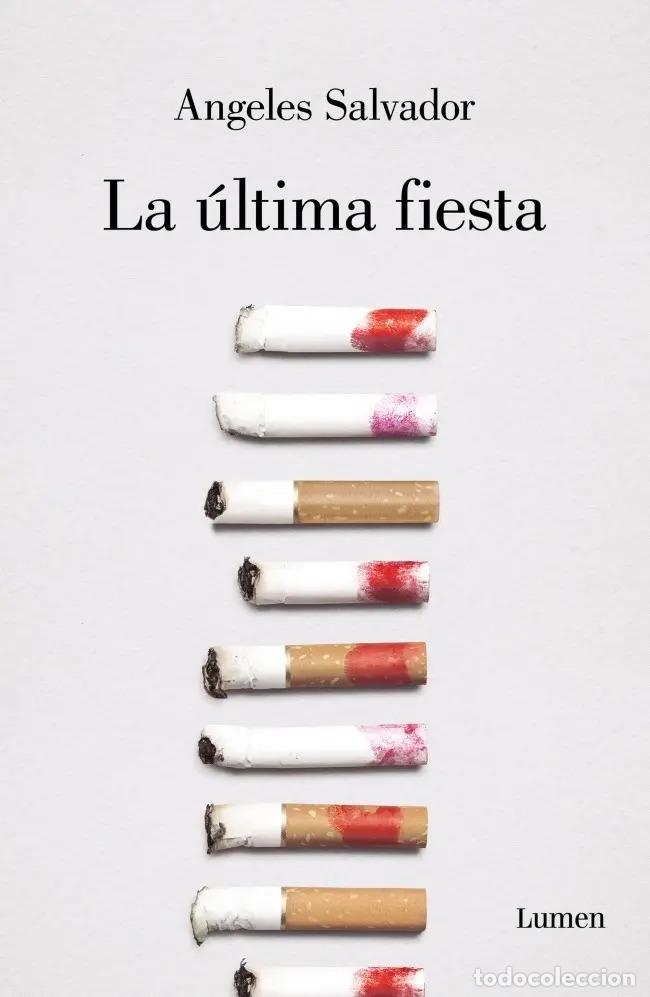 B&uuml;cher: La &Uacute;ltima Fiesta - Angeles Salvador - Angeles Salvador