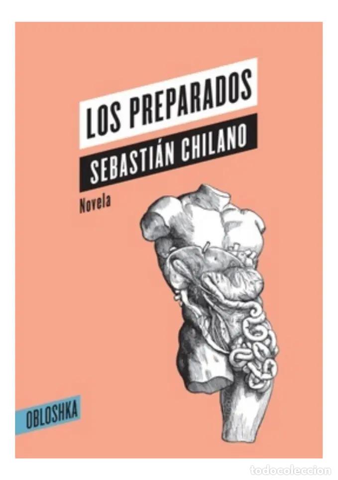 Libros: Preparados, Los - Sebasti&aacute;n Chilano - Sebasti&aacute;n Chilano