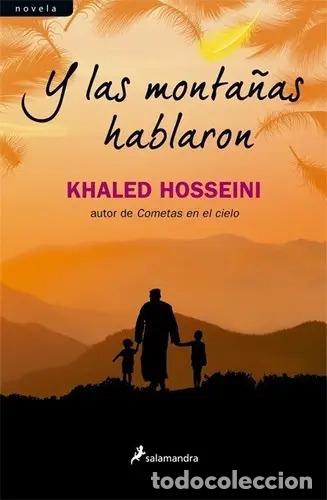 Libros: Y Las Monta&ntilde;as Hablaron - Khaled Hosseini - Khaled Hosseini