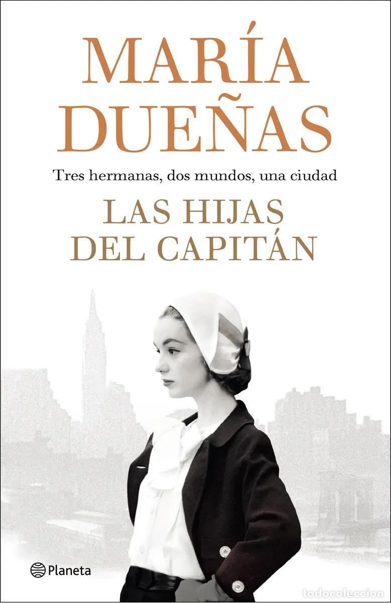 Libros: Las Hijas Del Capit&aacute;n - Mar&iacute;a Due&ntilde;as - Mar&iacute;a Due&ntilde;as