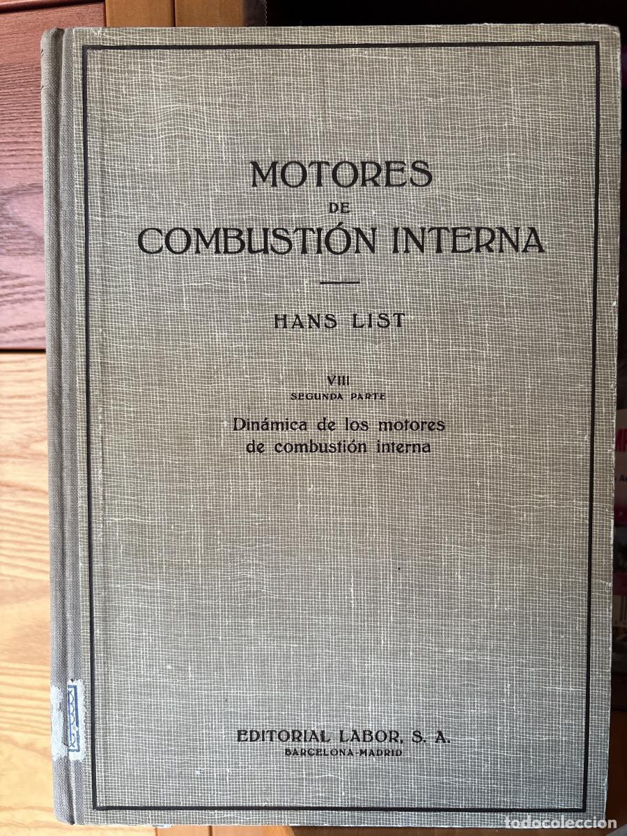 Libros: DINAMICA DE LOS MOTORES DE COMBUSTION INTERNA. FASCICULO VIII (2&ordf; PARTE) - HANS SCHR&Ouml;N TDK156