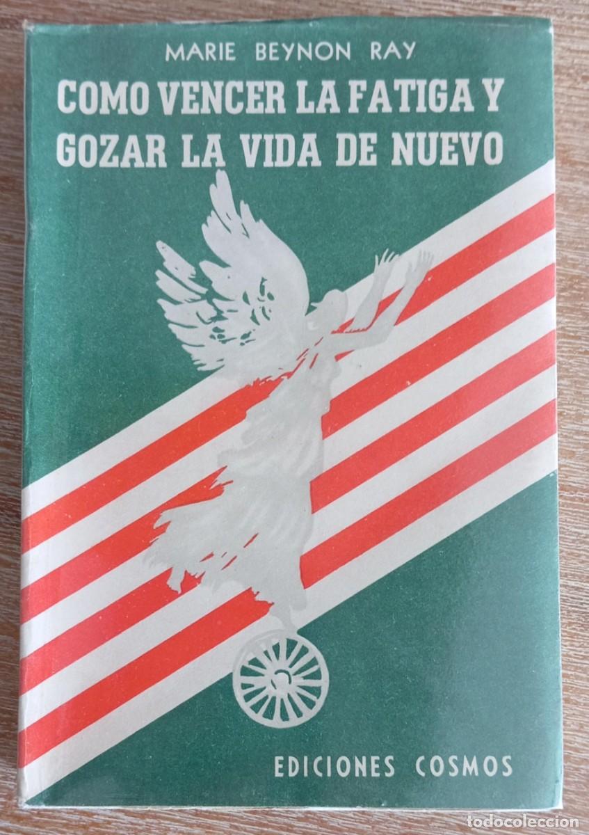 Libros: COMO VENCER LA FATIGA Y GOZAR LA VIDA DE NUEVO