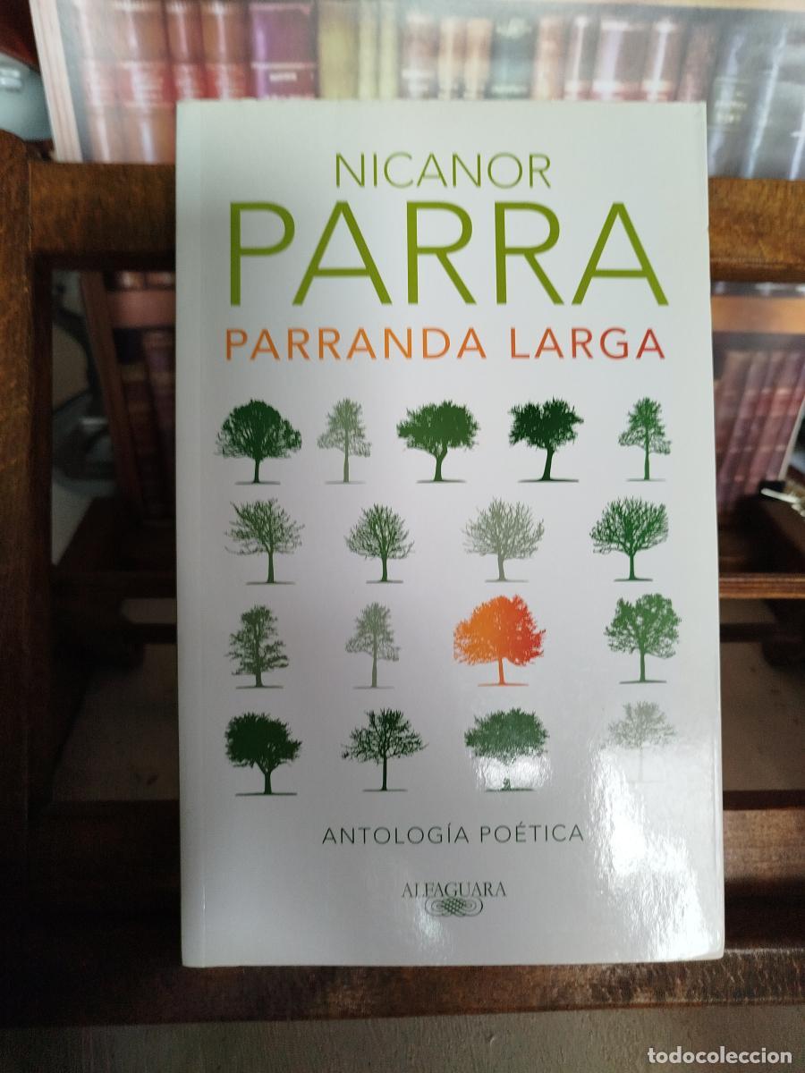 Livros em segunda m&atilde;o: Parranda larga (Antolog&iacute;a po&eacute;tica) - Parra, Nicanor (1914-2018)