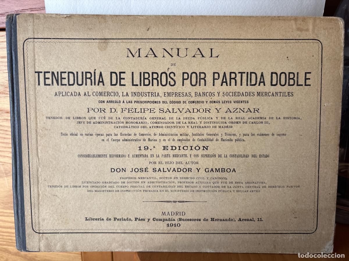 Libros: MANUAL DE TENEDURIA DE LIBROS POR PARTIDA DOBLE APLICADA AL COMERCIO, INDUSTRIA, EMPRESAS, BANCOS Y