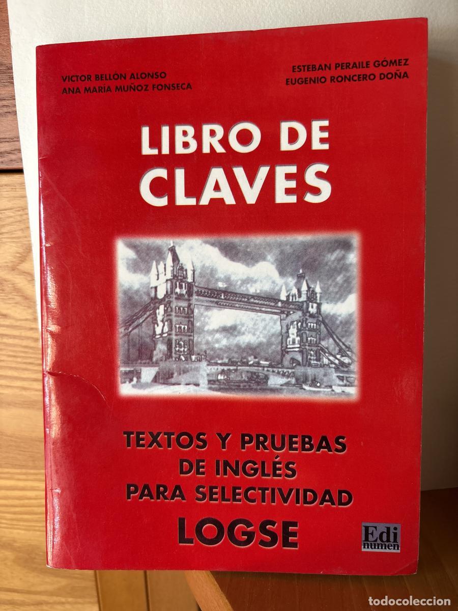 books: Selectividad, ingl&eacute;s, LOGSE. Textos y pruebas - VICTOR BELLON, ESTEBAN PERAILE, ANA MARIA MU&Ntilde;OZ Y EU