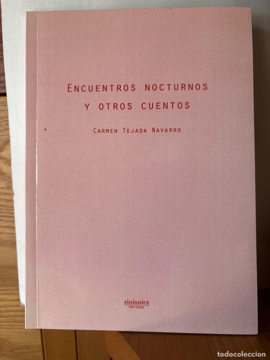 books: ENCUENTROS NOCTURNOS Y OTROS CUENTOS - Carmen Tejada Navarro TDK152