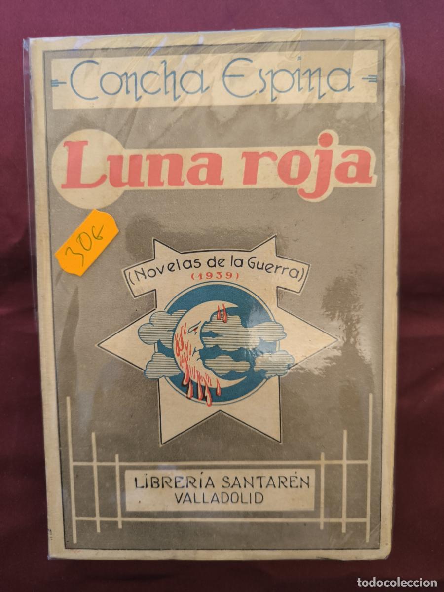 Libros: Luna roja: novelas de la guerra - Concha Espina