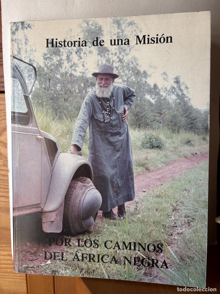 books: POR LOS CAMINOS DEL AFRICA NEGRA. HISTORIA DE UNA MISION - TDK152