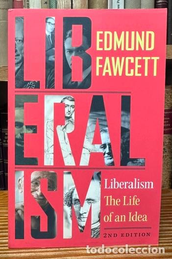 Livros em segunda m&atilde;o: LIBERALISM. The life of an idea - FAWCETT, Edmund