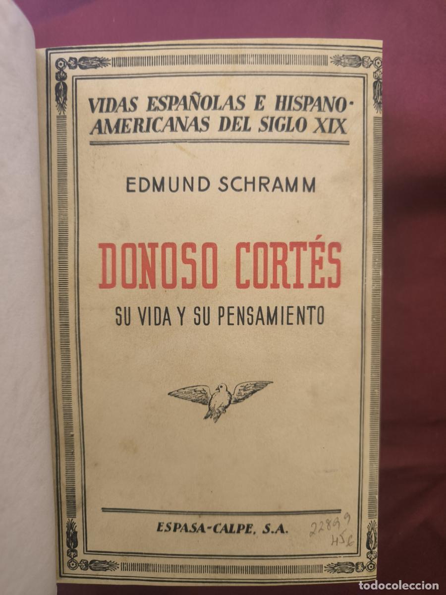 Libros: Donoso Cort&eacute;s: su vida y su pensamiento - Edmund Schramm