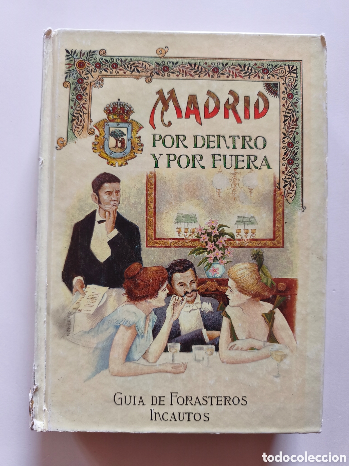 Libros: Madrid por dentro y por fuera. Gu&iacute;a de forasteros incautos. Eusebio Blasco