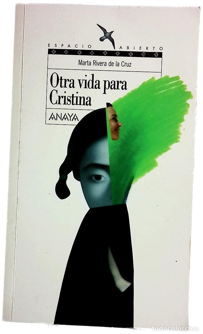 Livres: Otra vida para Cristina - Rivera de la Cruz, Marta