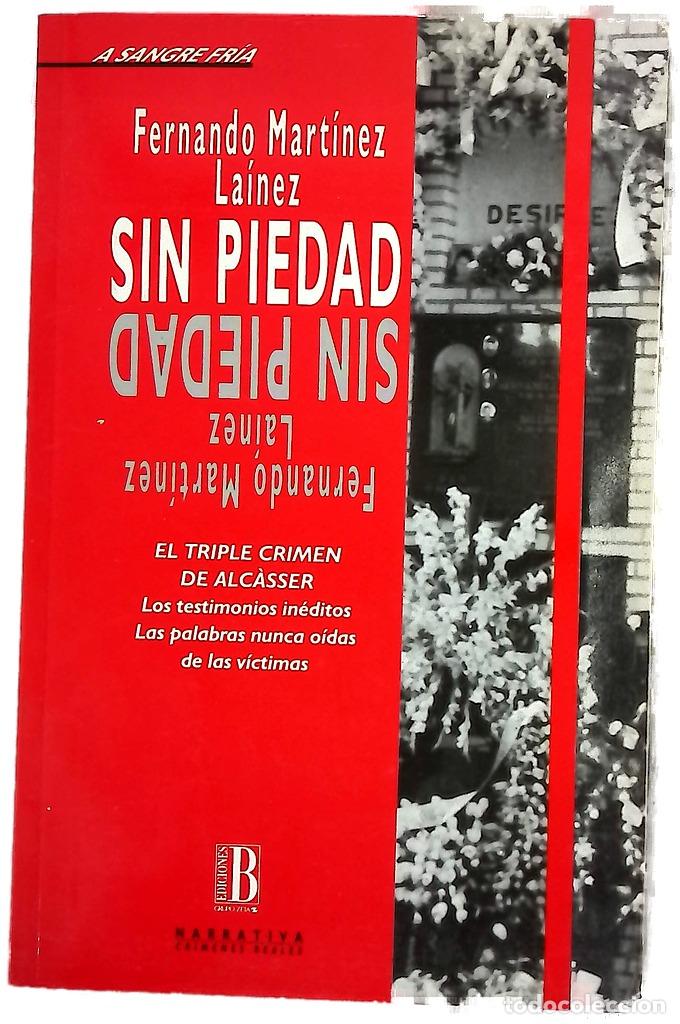 Libri di seconda mano: Sin piedad - Mart&iacute;nez La&iacute;nez, Fernando