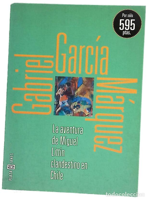 Libri di seconda mano: La aventura de Miguel Litt&iacute;n clandestino en Chile