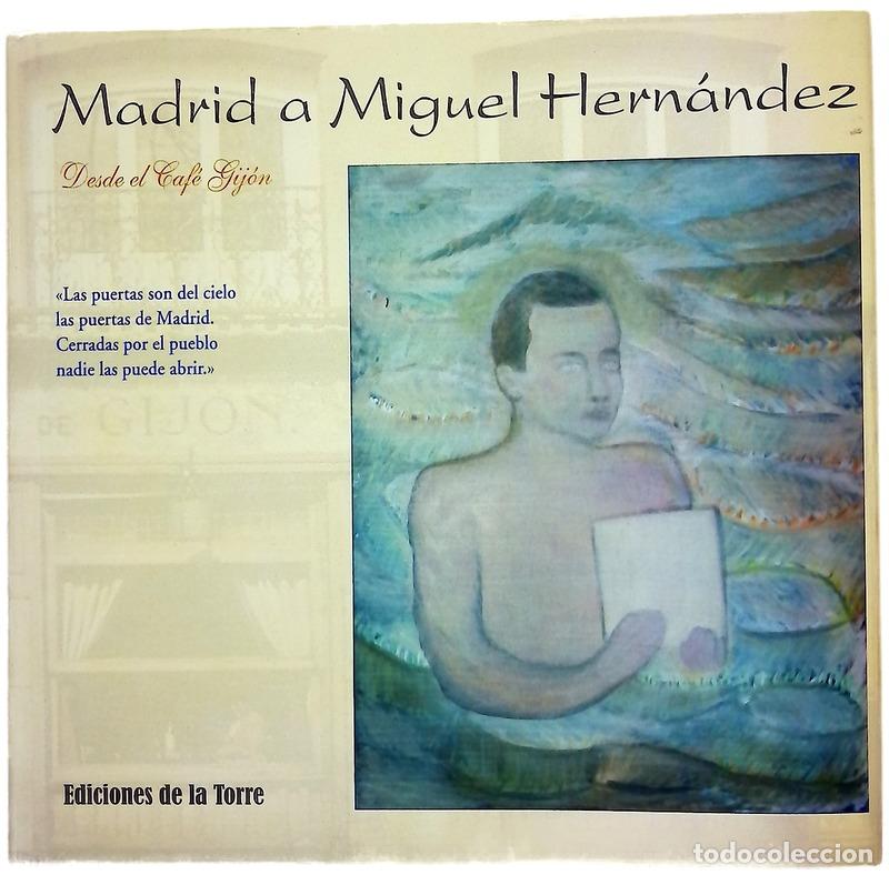 Libri di seconda mano: Madrid a Miguel Hern&aacute;ndez