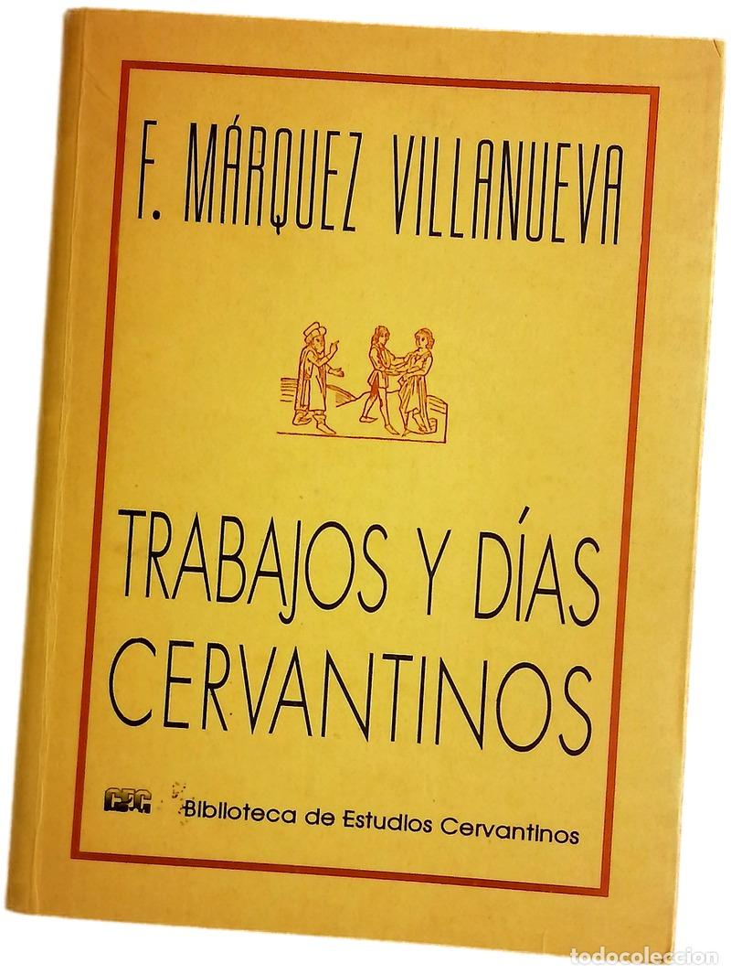 Livres: Trabajos y d&iacute;as cervantinos