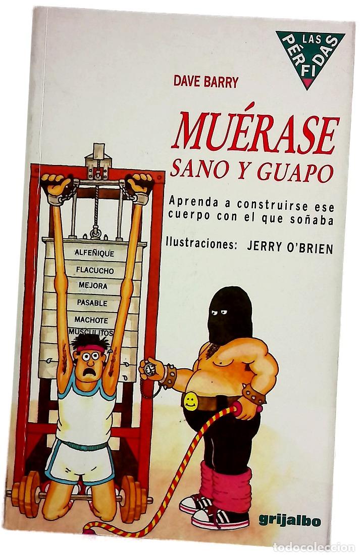 Livres: Mu&eacute;rase sano y guapo aprenda a construirse este cuerpo con el que so&ntilde;aba