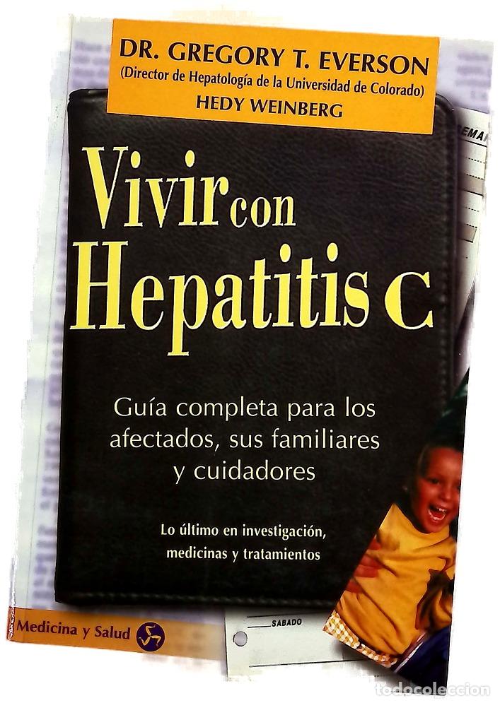 Livres: Vivir con hepatitis C gu&iacute;a completa para los afectados, sus familiares y cuidadores