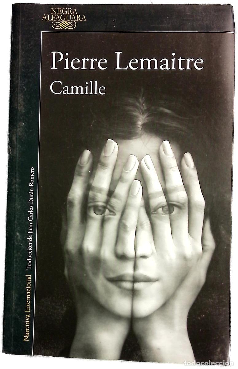 Libros: Camille - Lemaitre, Pierre; Dur&aacute;n Romero, Juan Carlos