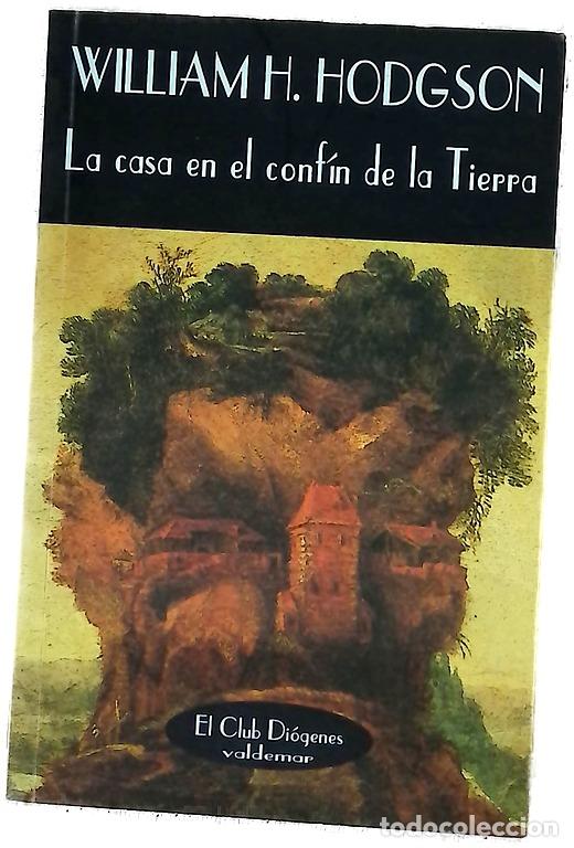 Libros: La casa en el conf&iacute;n de la tierra