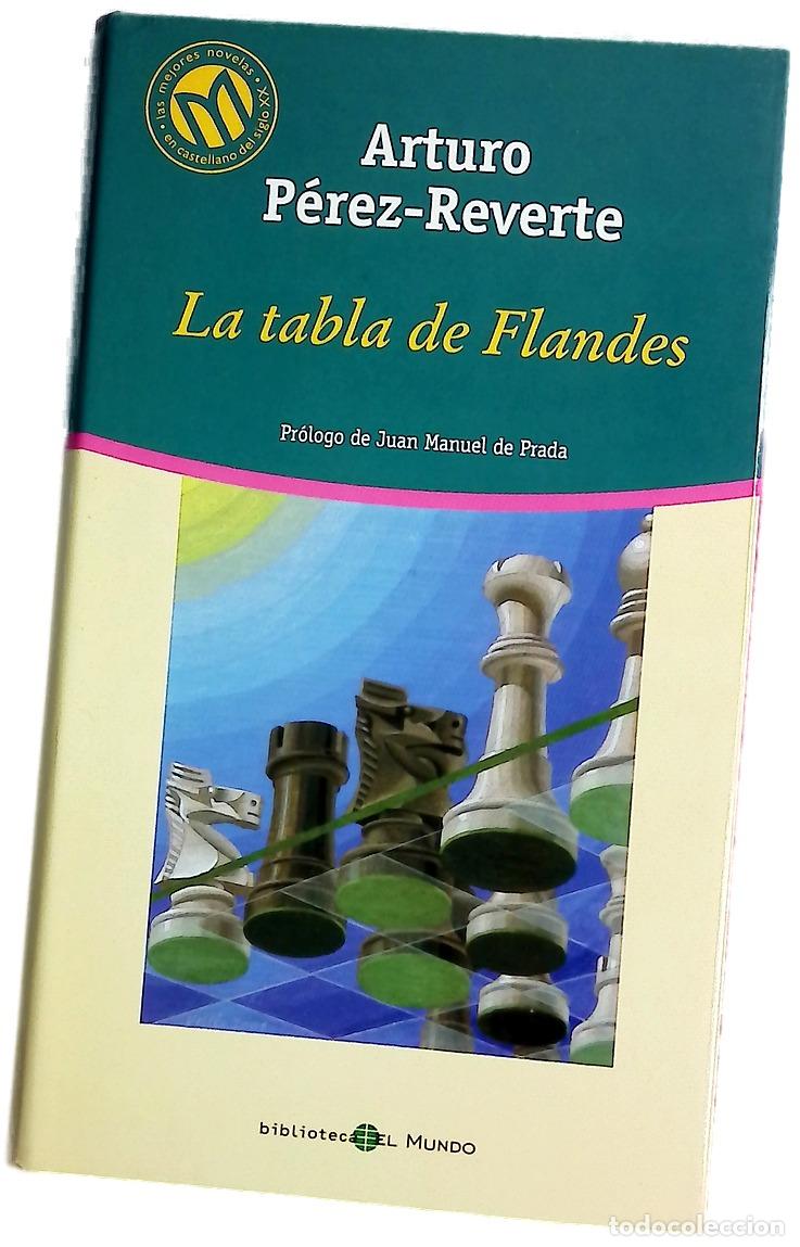 Libros: La tabla de Flandes - P&eacute;rez-Reverte, Arturo