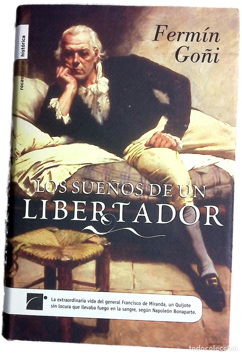 Libros: Los sue&ntilde;os de un libertador