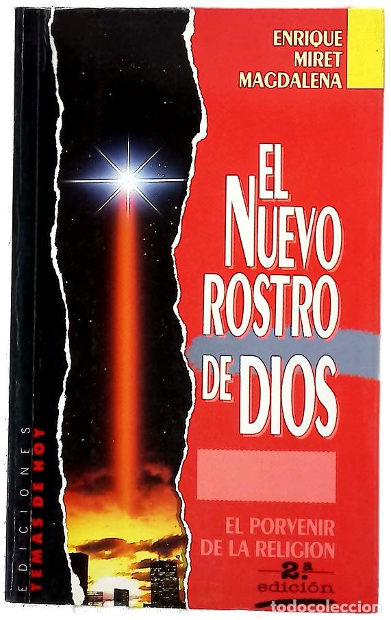 Libros: El nuevo rostro de Dios el porvenir de la religi&oacute;n