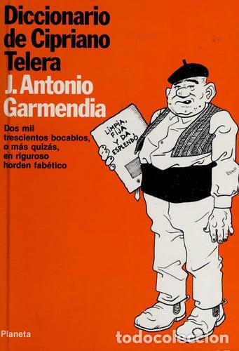 Libros: Diccionario de Cipriano Telera dos mil trescientos bocablos, o m&aacute;s quiz&aacute;s, en riguroso...