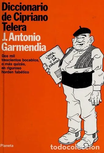 Diccionario de Cipriano Telera dos mil trescientos bocablos, o más quizás, en riguroso...