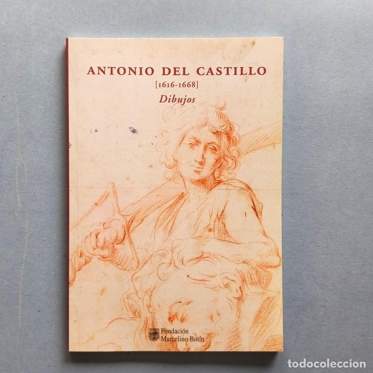 Libros: Antonio del Castillo (1616 - 1668) Dibujos. - Antonio del Castillo. / Prieto, Benito Navarrete y Fue