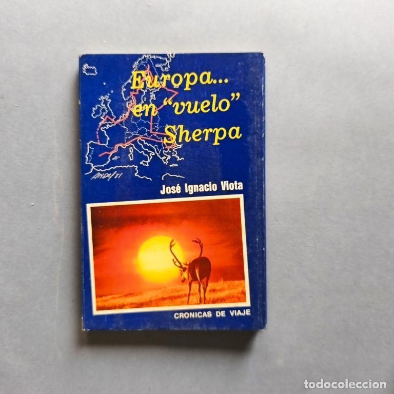 Libros: Europa... en Vuelo Sherpa. (Ejemplar dedicado). - Viota, Jos&eacute; Ignacio.l