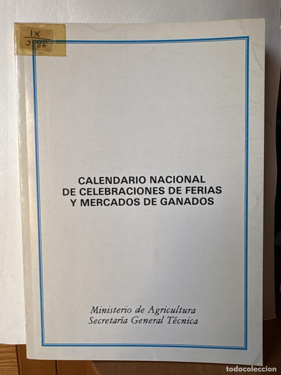 Libros: CALENDARIO NACIONAL DE CELEBRACIONES DE FERIAS Y MERCADOS DE GANADOS - TDK142